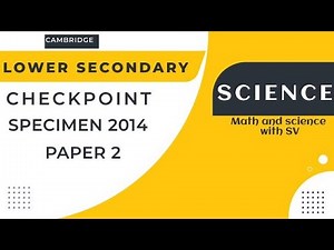 Lower Secondary Checkpoint Science specimen 2014 Paper 2