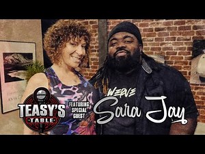 Sara Jay speaks on Relationships, Favorite Artists, & Fame - Teasy's Table Exclusive Interview