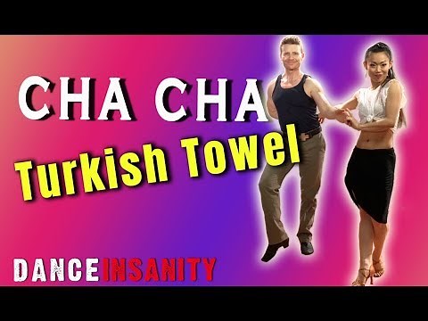 How to Dance CHACHA "Turkish Towel" 5 Ways