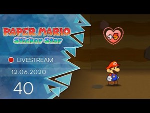 Paper Mario: Sticker Star [Livestream/Blind] - #40 - Neue Kräfte | mit Jan