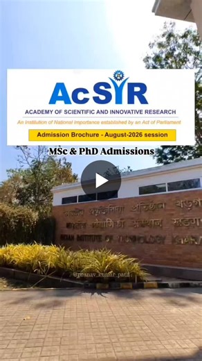 #pranavkumarpatil #acsir #phdadmissions #csir #research #doctoralprograms #stem #highereducation #phd2026 | Pranav Kumar Patil