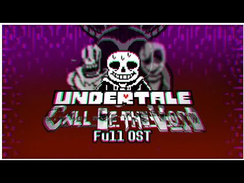 [Undertale Call Of the Void] Unofficial Animated OST