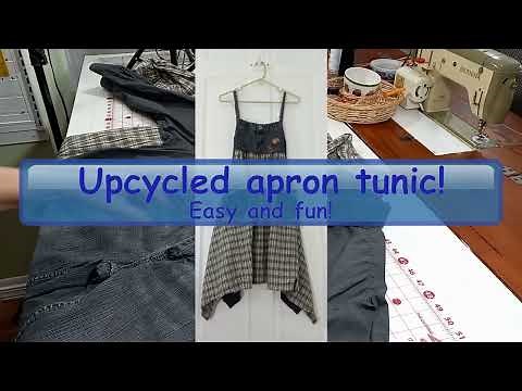 Upcycled clothing tutorial: How to make an apron tunic XS-XL