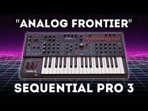 Sequential Pro 3 "Analog Frontier" Soundset 64 Presets