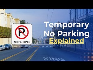 Temporary No Parking Signs Explained | Public Notice & Posting Requirements