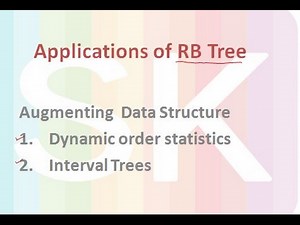 Applications of RB Tree- Augmenting Data Structure (Order Statistics)