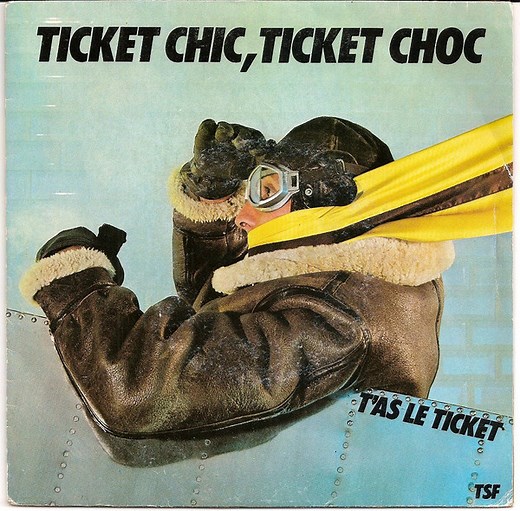 T'As Le Ticket - Ticket Chic, Ticket Choc