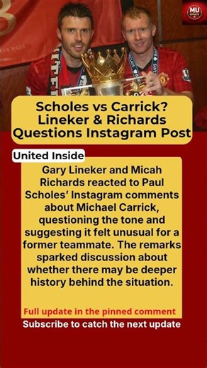 Gary Lineker and Micah Richards React to Paul Scholes Comments About Michael Carrick