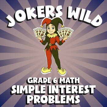 Simple Interest Problems JOKERS WILD Math Game | No Prep Grade 6 Review