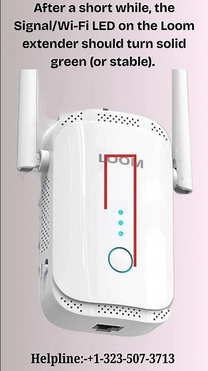 Loom wireless extender setup | Ultimate guide to setup the Loom Extender