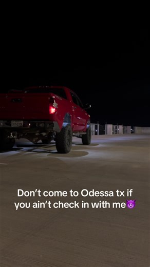 Don’t Come to Odessa, TX if You Ain’t Check In With Me