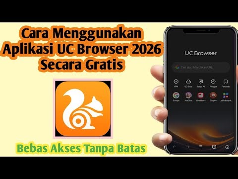 {UPDATE} How to Use the UC Browser App 2026 | How to Use the UC Browser App 2026