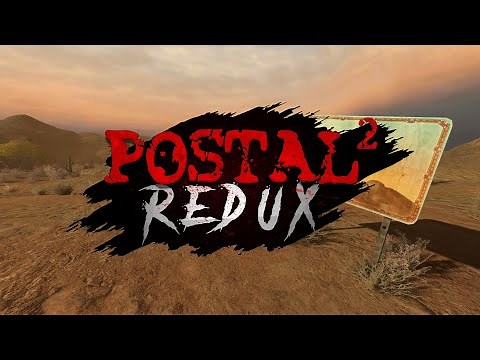 POSTAL 2 Redux - Announce Teaser Trailer