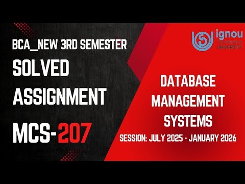 MCS-207 BCA_New 3rd Semester Solved Assignment 2025-2026|IGNOU Complete Solved Assignment 2k25 Video