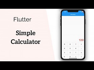 Flutter : Simple Calculator Mobile Application