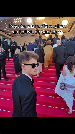Pov : T'as la meilleur place au Festival de Cannes !