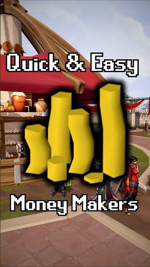 Quick & Easy Money Makers in RuneScape