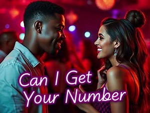 Can I Get Your Number