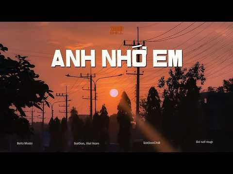 Anh Nhớ Em, Con Đường Mưa , Em Luôn Ở Trong Tâm Trí Em - Top 20 Bản Ballad 8x 9x Chill Nhẹ Nhàng