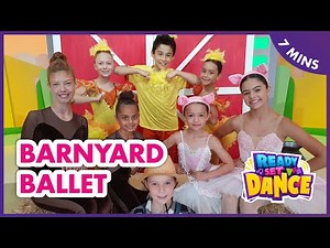 Barnyard Ballet Farm Dance | Animals Kids Dance Full Episode | Ready Set Dance