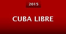 Cuba libre (2015)  - Ver Película Completa en Español / Castellano - FULLTV
