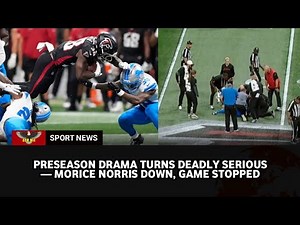 Morice Norris Injury Halts NFL Preseason Game in Final Minutes