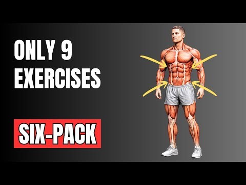 The Only 9 Abs Exercises You Need to Get Six Pack in 60 Days