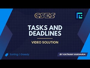 Tasks and Deadlines | Video Solution | CSES Problemset | Sorting and Searching