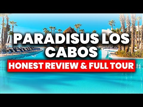 Paradisus Los Cabos - All - Inclusive | (HONEST Review & Full Tour)