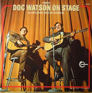 Doc Watson Featuring Merle Watson - Doc Watson On Stage