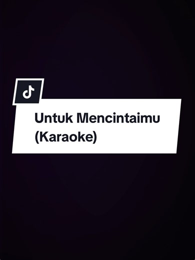 Untuk Mencintaimu (Karaoke) 🎶🎧🎙️ || Lyrics - Seventeen . 2008 . . . #untukmencintaimu #foryoupage #bagarry_fly #lyrics_songs #karaoketiktok