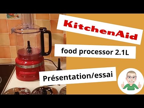 Présentation/Review- Robot Kitchenaid Food Processor 2.1L (9 cup) découpe légumes