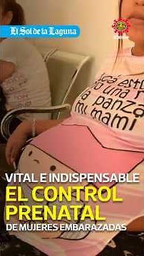 Vital e indispensable el control prenatal de mujeres embarazadas