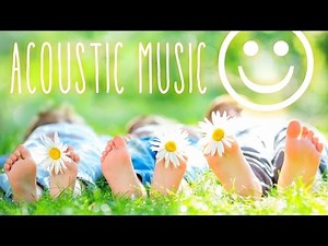 Upbeat Acoustic - Happy Acoustic Instrumental Background Music for Video