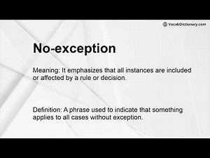No-exception Meaning