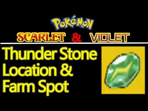 Pokemon Scarlet and Violet thunder stone location and farming spot