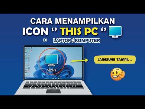 ✅ Cara Menampilkan ICON My Computer / This PC di Dekstop Windows