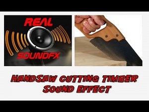 Cutting timber with hand saw sound effect - realsoundFX