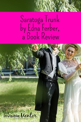 Saratoga Trunk by Edna Ferber, a Book Review