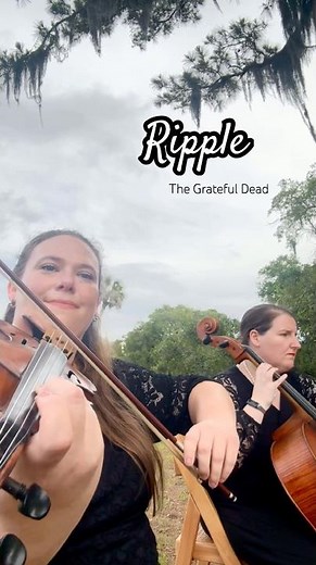 Ripple - The Grateful Dead on Violin and Cello Duet, wedding processional #livemusic #eventmusic