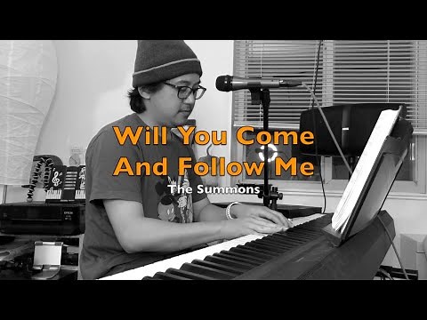 Will You Come And Follow Me (The Summons)