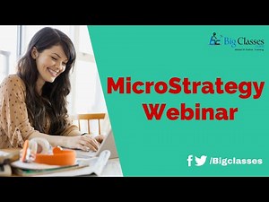 MicroStrategy tutorial for Beginners - MicroStrategy training - Bigclasses