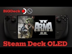 ArmA 2 | Steam Deck OLED Performance Review