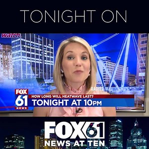Expect More tonight from Connecticut's Number One late news: FOX61 News at 10. | FOX61
