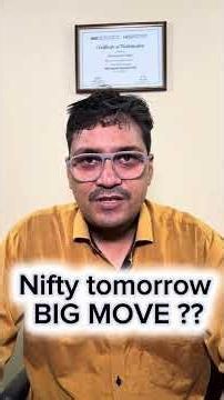 Nifty tomorrow BIG MOVE ??