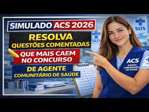 ACS 2026 Mock Exam: Commented Questions that Most Frequently Appear in the Community Health Agent...