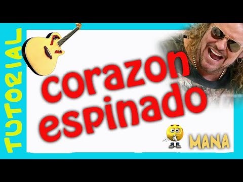 CORAZON ESPINADO en guitarra acustica MANA
