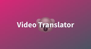 Video Translator - a Hugging Face Space by ruslanmv