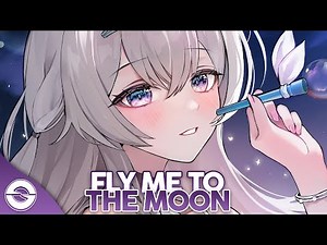 Nightcore - Fly Me To The Moon (Lyrics)