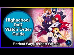 How To Watch Highschool DxD Complete Watch Order